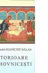 Istorioare duhovnicesti - Arhim. Ioanichie Balan