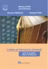 Limba si literatura romana. Ghid de pregatire pentru bacalaureat 2011