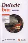 Narator: Dulcele bar. Memorii