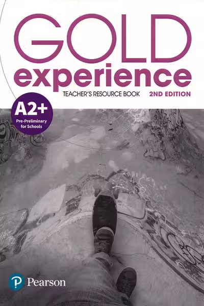 Gold Experience 2nd Edition A2+ Teacher's Resource Book