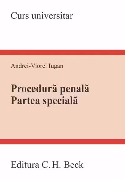 Procedura penală. Partea specială. Curs universitar
