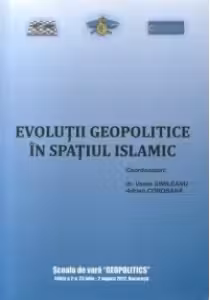 Evolutii geopolitice in spatiul islamic