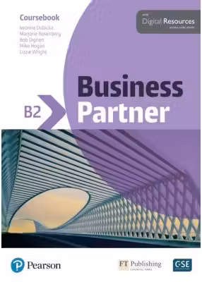 Business Partner B2 Coursebook with Digital Resources - Iwonna Dubicka, Marjorie Rosenberg, Bob Dignen, Mike Hogan, Lizzie Wright