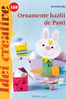 Idei creative 108: Ornamente hazlii de Paști