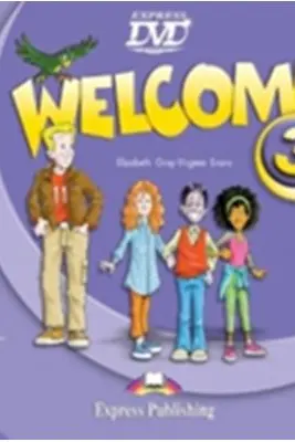 Curs de limba engleza Welcome 3. DVD - Virginia Evans, Elizabeth Gray