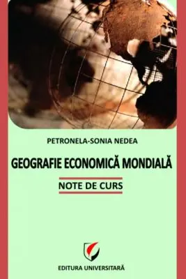 Geografie economica mondiala. Note de curs