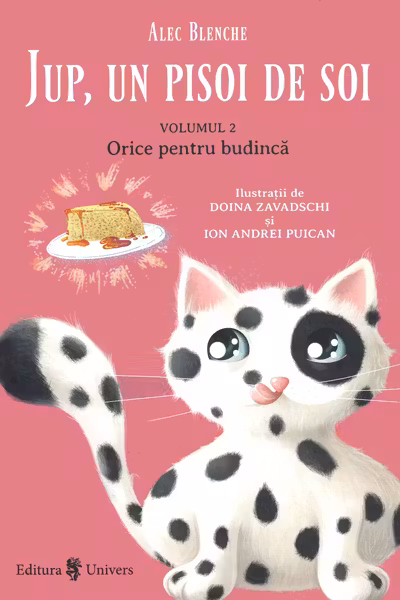Jup, un pisoi de soi Vol.2: Orice pentru budincă