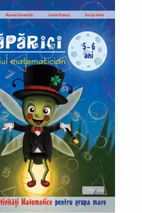 Scaparici, licuriciul cu sclipici. Activitati matematice pentru grupa mare