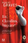 Eu, Claudius, Împărat