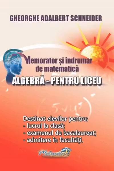 Memorator algebră pentru liceu
