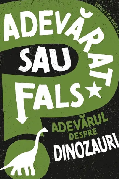 Adevarul despre dinozauri