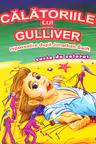 Călătoriile lui Gulliver după Jonathan Swift