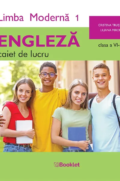 Limba engleză. Limba modernă 1 - Clasa 6 - Caiet