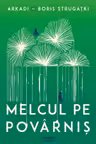 Melcul pe povarnis