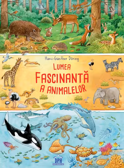 Lumea fascinanta a animalelor