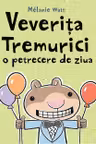 Veverita Tremurici - Da o petrecere de ziua ei