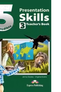 Curs limba engleza Incredible 5 3 Presentation Skills Manualul elevului - Jenny Dooley, Virginia Evans
