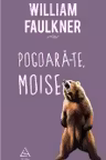 Pogoara-te, Moise