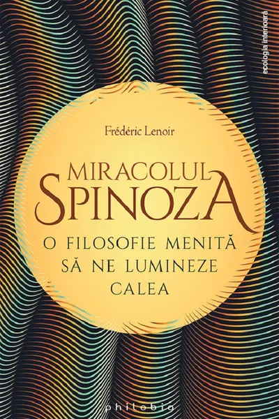 Miracolul Spinoza