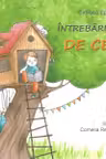 Intrebarile de ce?