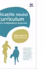 Aplicatiile noului curriculum pentru invatamantul prescolar. Ghid pentru cadrele didactice, volumul I