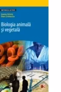 BIOLOGIA ANIMALA SI VEGETALA