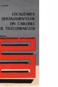 Localizarea deranjamentelor din cablurile de telecomunicatii