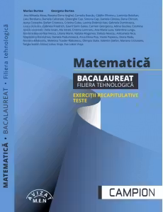 Matematica. Bacalaureat 2026, filiera tehnologica. Exercitii recapitulative. Teste