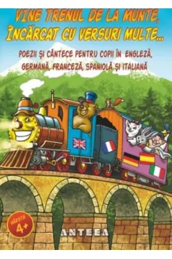 Vine trenul de la munte, incarcat cu versuri multe...