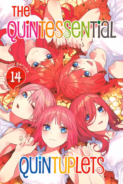 The Quintessential Quintuplets - Volume 14