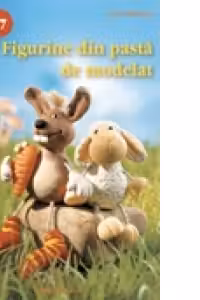 Figurine din pasta de modelat - Ed. a II a revazuta