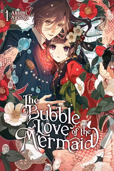 The Bubble Love of the Mermaid - Volume 1 (light novel)