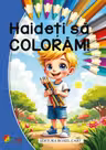 Haideți să colorăm! Pentru băieți