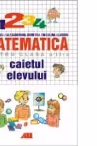 MATEMATICA PENTRU CLASA a II-a. CAIETUL ELEVULUI