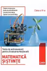 Teste de antrenament pentru Evaluarea Națională. Matematică și științe - clasa a VI-a