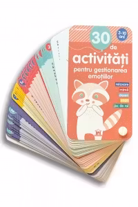 30 de activitati pentru gestionarea emotiilor, 3-10 ani