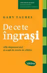 De ce te ingrasi