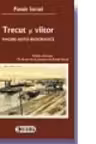 Trecut si viitor. Pagini auto-biografice