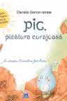 Pic, picatura curajoasa