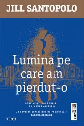 Lumina pe care am pierdut-o