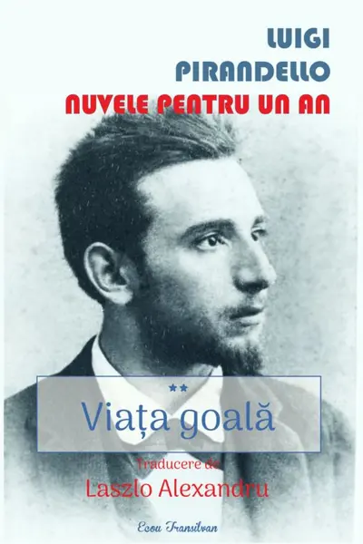 Viața goală. Nuvele pentru un an Vol.2