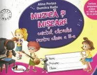 Muzica și mișcare - Clasa 3 - Caiet