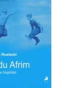 Radu Afrim - tesuturile fragilitatii