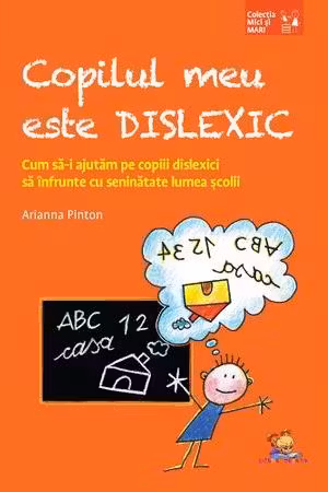Copilul meu este dislexic