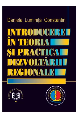 Introducere in teoria si practica dezvoltarii regionale