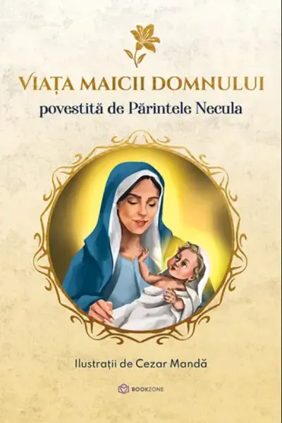 Viata Maicii Domnului