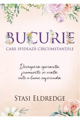 Bucurie care sfideaza circumstantele
