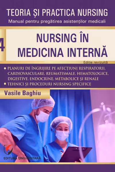 Teoria si practica nursing - Volumul 4