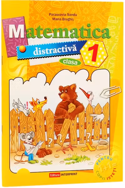 Matematica distractiva - clasa 1