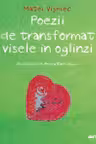 Poezii de transformat visele in oglinzi